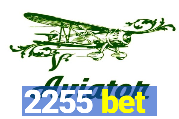 2255 bet